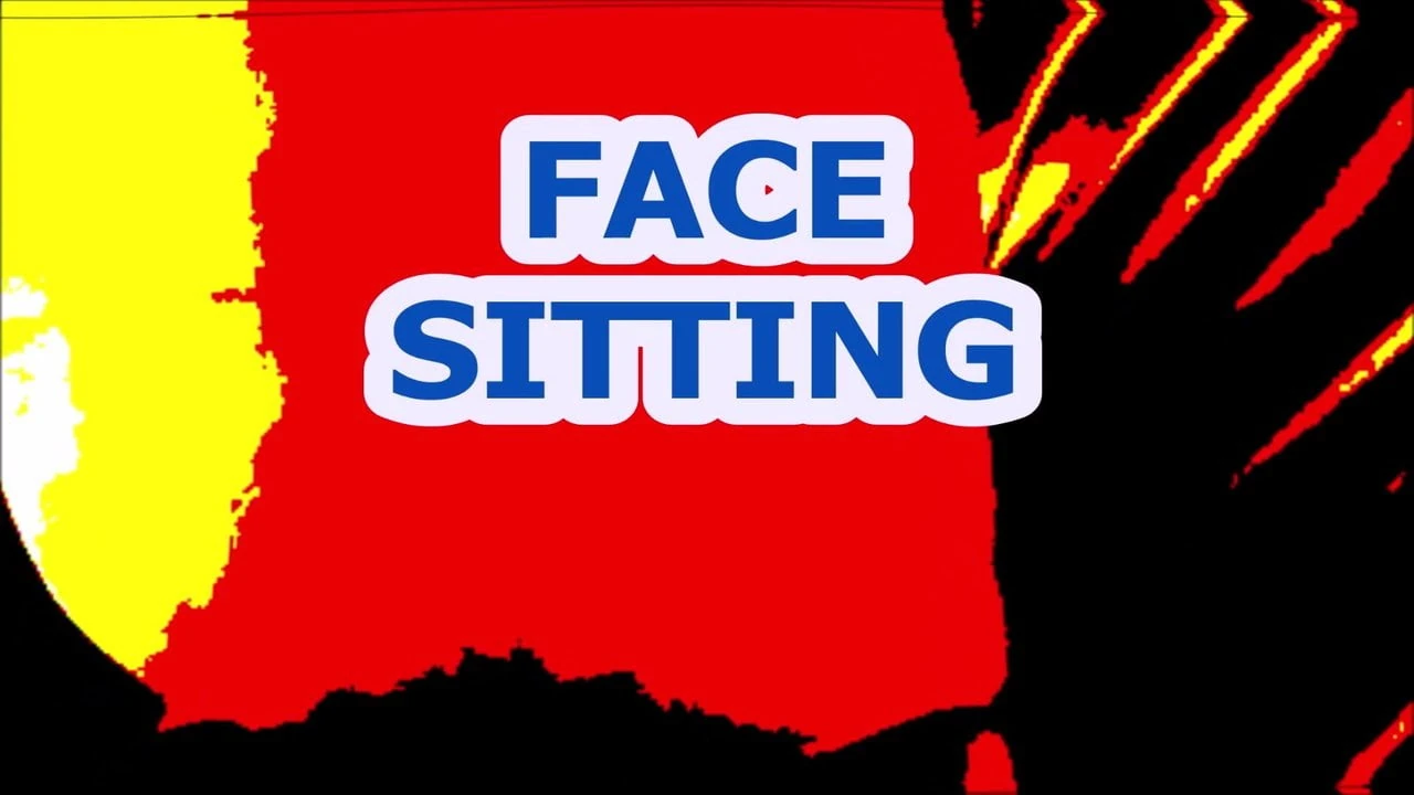 FACE SITTING
